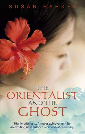 The Orientalist and the Ghost de Susan Barker