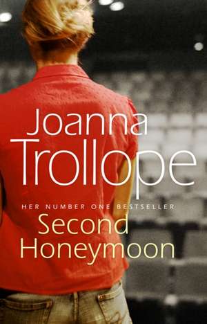 Second Honeymoon de Joanna Trollope