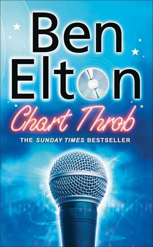 Chart Throb de Ben Elton