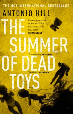 Hill, A: Summer of Dead Toys