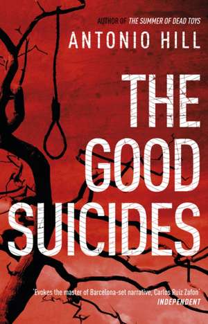 The Good Suicides de Antonio Hill