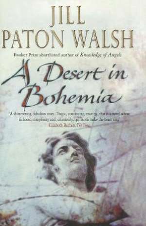 A Desert in Bohemia de Jill Paton Walsh