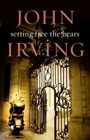 Setting Free The Bears de John Irving