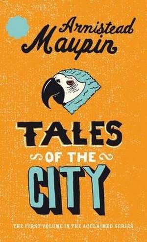 Tales of the City de Armistead Maupin