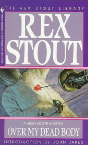 Over My Dead Body de Rex Stout