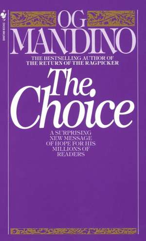 The Choice de Og Mandino