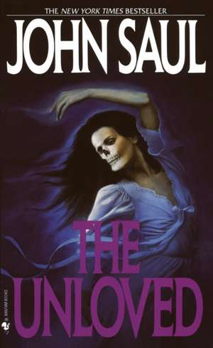 The Unloved de John Saul