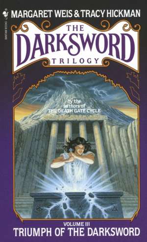 Triumph of the Darksword de Margaret Weis