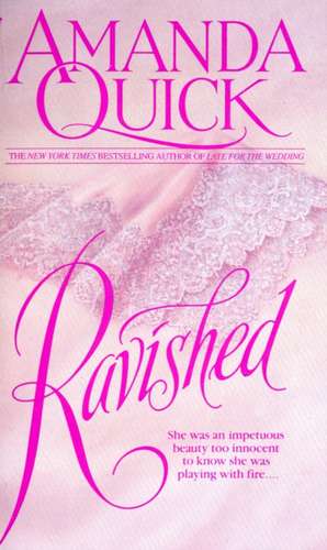 Quick, A: Ravished