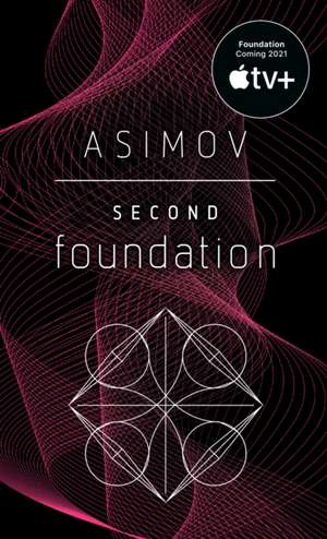 Second Foundation de Isaac Asimov