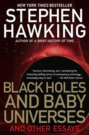 Black Holes and Baby Universes de Stephen Hawking