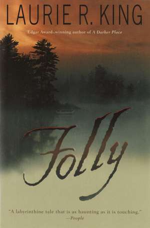 Folly de Laurie R. King