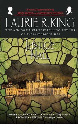 Justice Hall de Laurie R. King