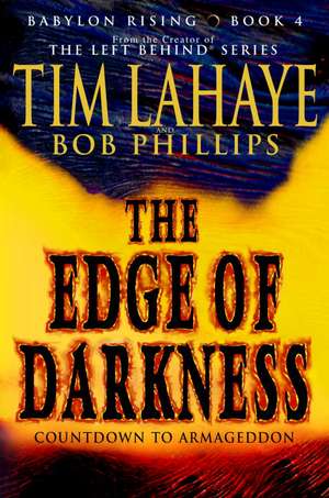 The Edge of Darkness: Countdown to Armageddon de Tim LaHaye