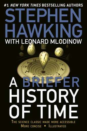 A Briefer History of Time de Stephen Hawking