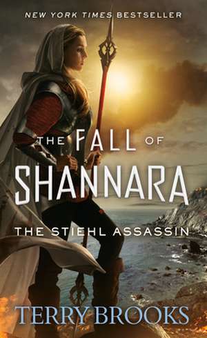 The Stiehl Assassin de Terry Brooks