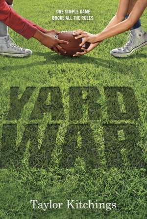 Yard War de Taylor Kitchings