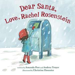 Dear Santa, Love, Rachel Rosenstein de Amanda Peet