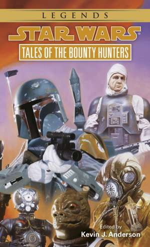 Tales of the Bounty Hunters de Kevin J. Anderson