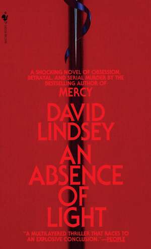 An Absence of Light de David Lindsey