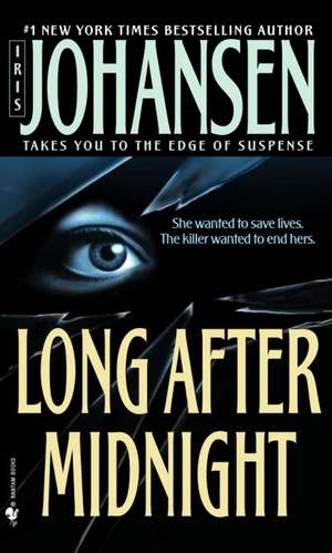 Long After Midnight de Iris Johansen