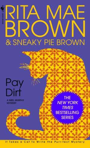 Pay Dirt de Rita Mae Brown