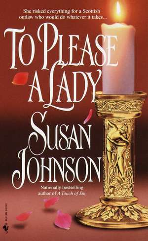 To Please a Lady de Susan Johnson