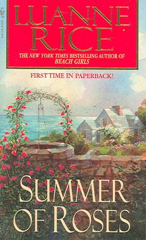 Summer of Roses de Luanne Rice