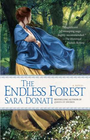 The Endless Forest de Sara Donati