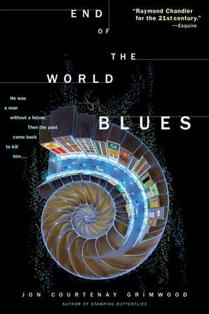 End of the World Blues de Jon Courtenay Grimwood