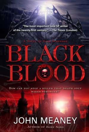 Black Blood de John Meaney