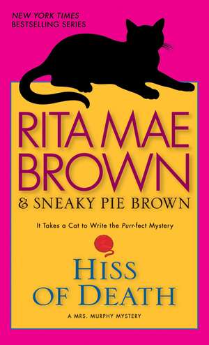 Hiss of Death de Rita Mae Brown