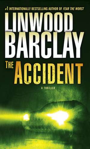 The Accident de Linwood Barclay