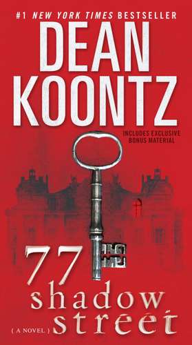 77 Shadow Street de Dean R. Koontz