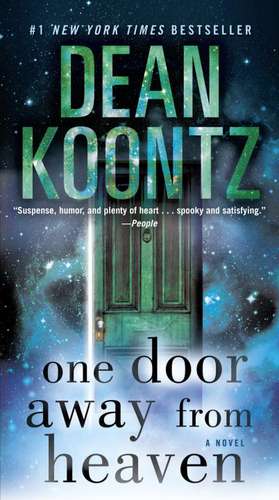 One Door Away from Heaven de Dean R. Koontz