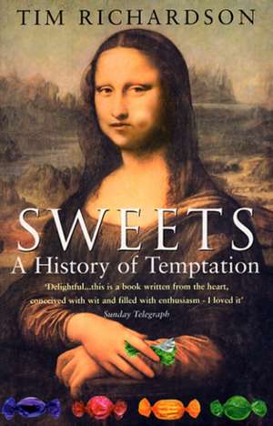 Sweets de Tim Richardson