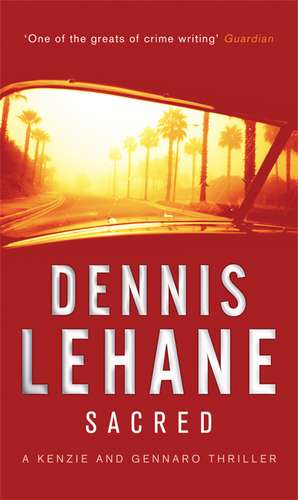 Sacred de Dennis Lehane