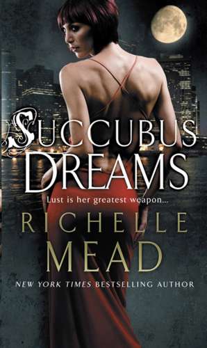 Succubus Dreams de Richelle Mead