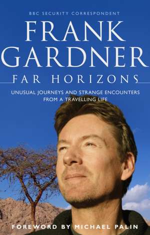 Far Horizons de Frank Gardner