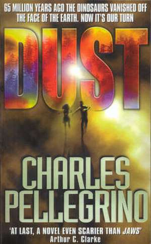 Dust de Charles Pellegrino