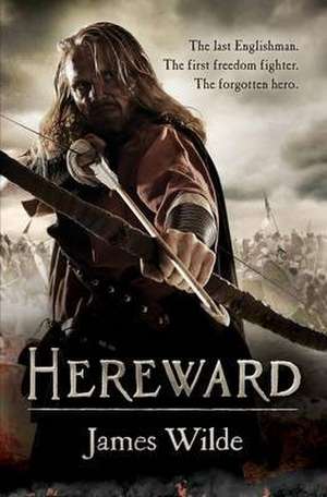 Hereward de James Wilde