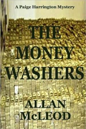 The Money Washers de Allan McLeod