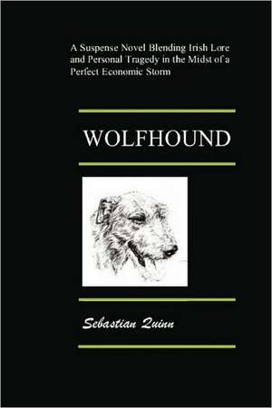 Wolfhound de Sebastian Quinn