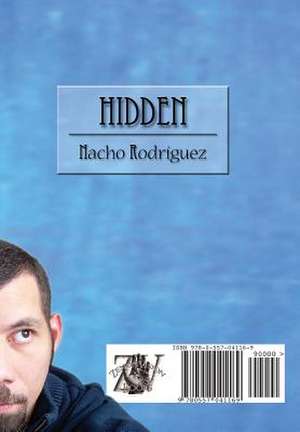 Hidden/A Escondidas [Hc] de Nacho Rodriguez