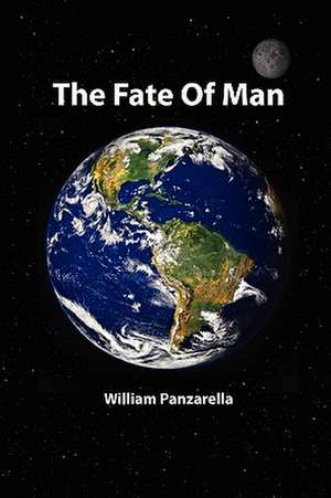 The Fate of Man de William Panzarella