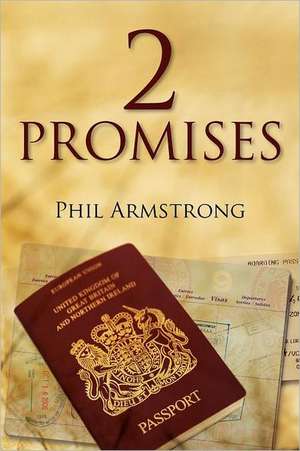 2 Promises de Phil Armstrong