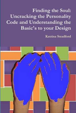 Finding the Soul de Katrina Stradford