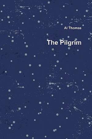 The Pilgrim de Al Thomas