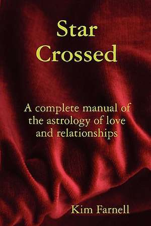 Star Crossed de Kim Farnell