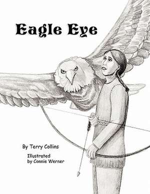 Eagle Eye de Terry Collins